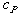 C_P